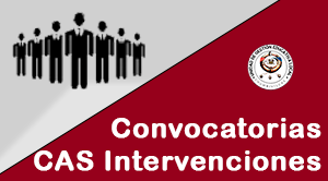 Convocatorias CAS Intervenciones
